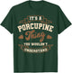 Porcupine Owner Spines Veterinarian Quill Pig Rodent T-Shirt - T-Shirt | Forest