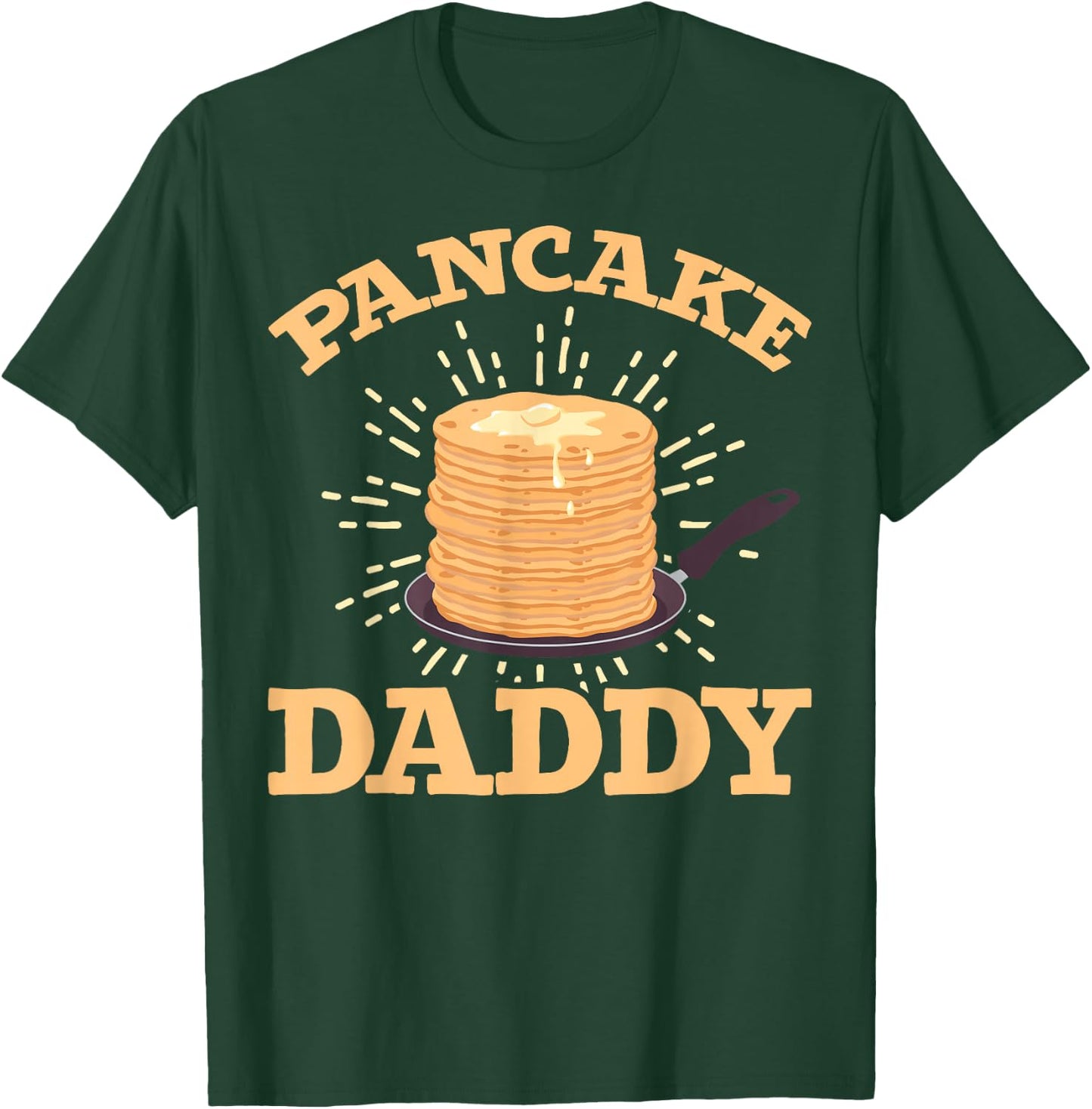 Breakfast Food Pancake Maker Daddy Fathers Day Pancake T-Shirt - T-Shirt | Forest