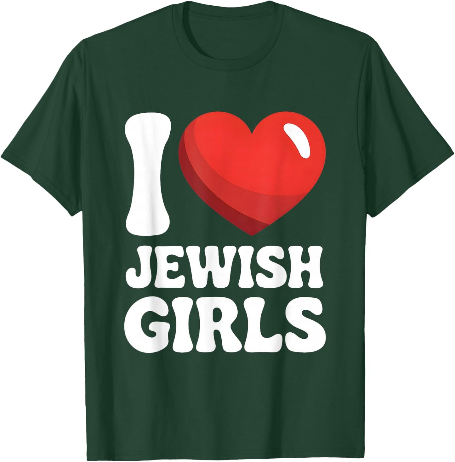 I Love Jewish Girls Red Heart Hanukkah T-Shirt - T-Shirt | Forest