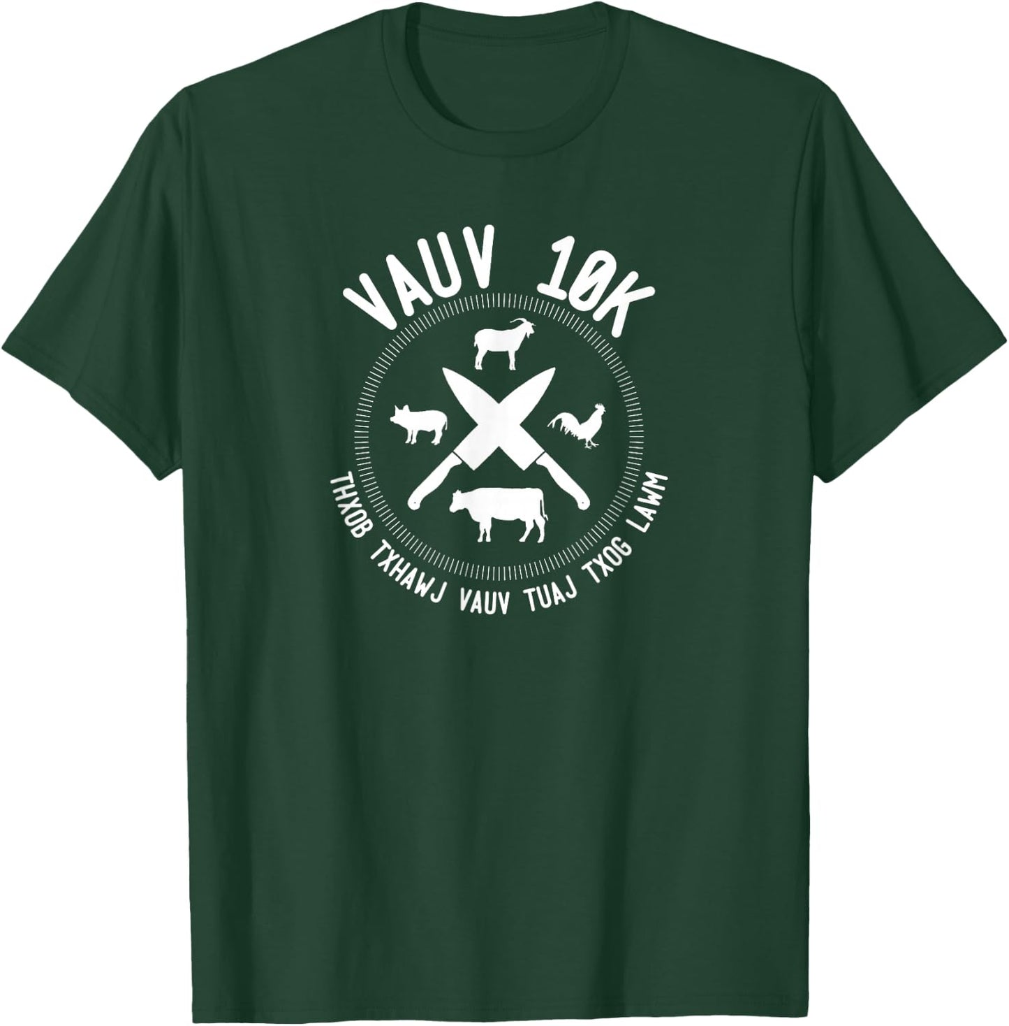 Hmong Vauv 10K Son in Law T-Shirt - T-Shirt | Forest
