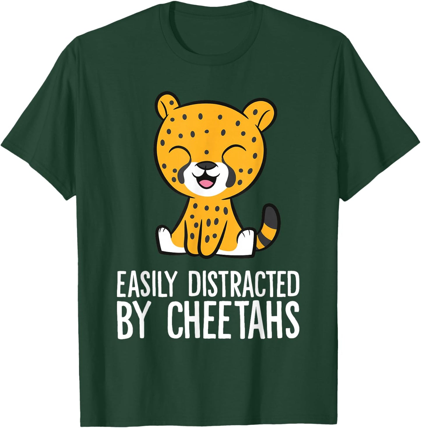 Easily Distracted By Cheetahs Funny Cheetah T-Shirt - T-Shirt | Forest