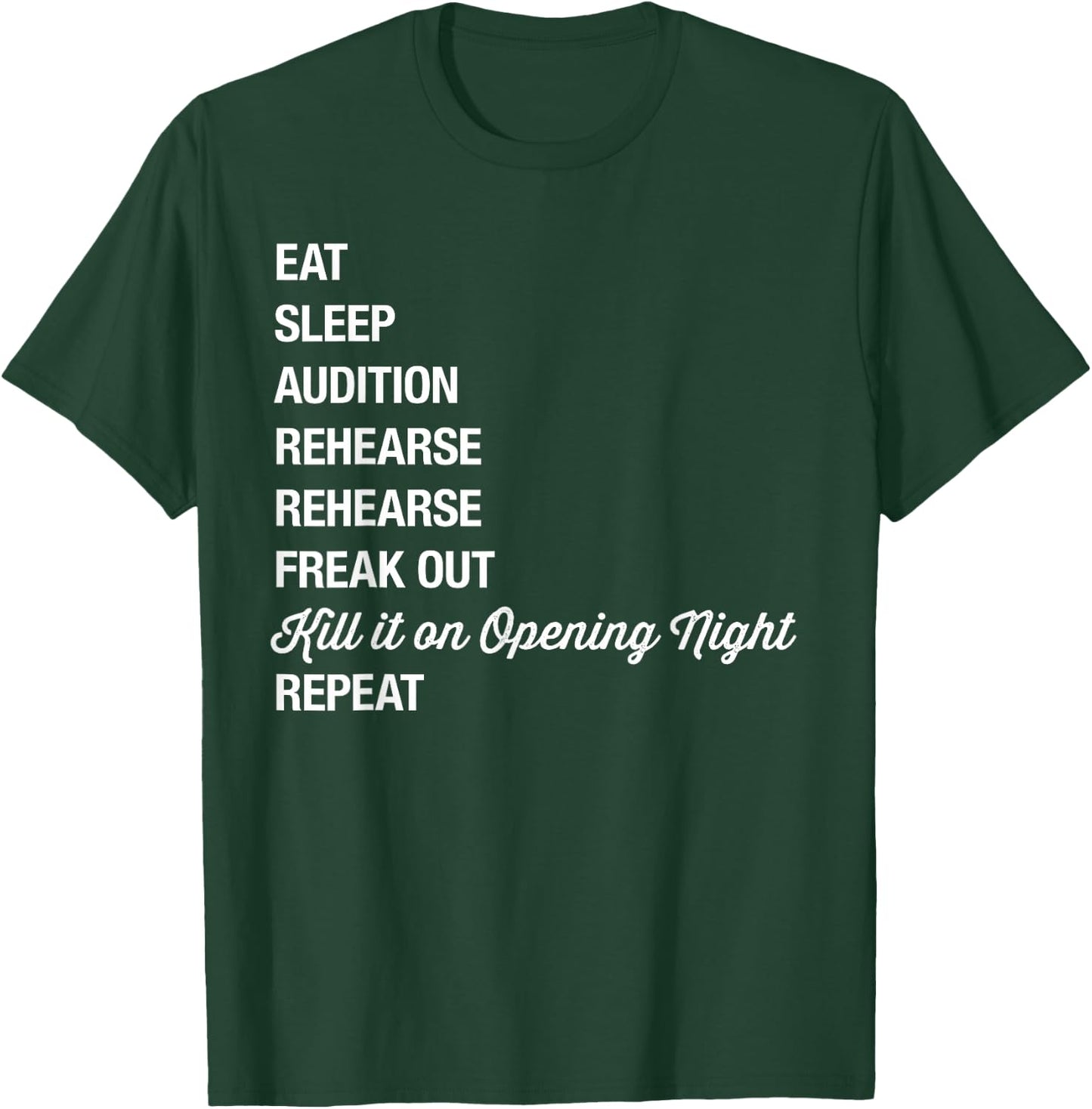 Funny Theatre Geek Gift Musical Life Eat You T-Shirt - T-Shirt | Forest