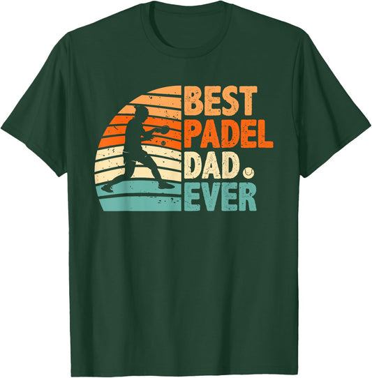 "Best Padel Dad Ever" for Father's Day T-Shirt - T-Shirt | Forest