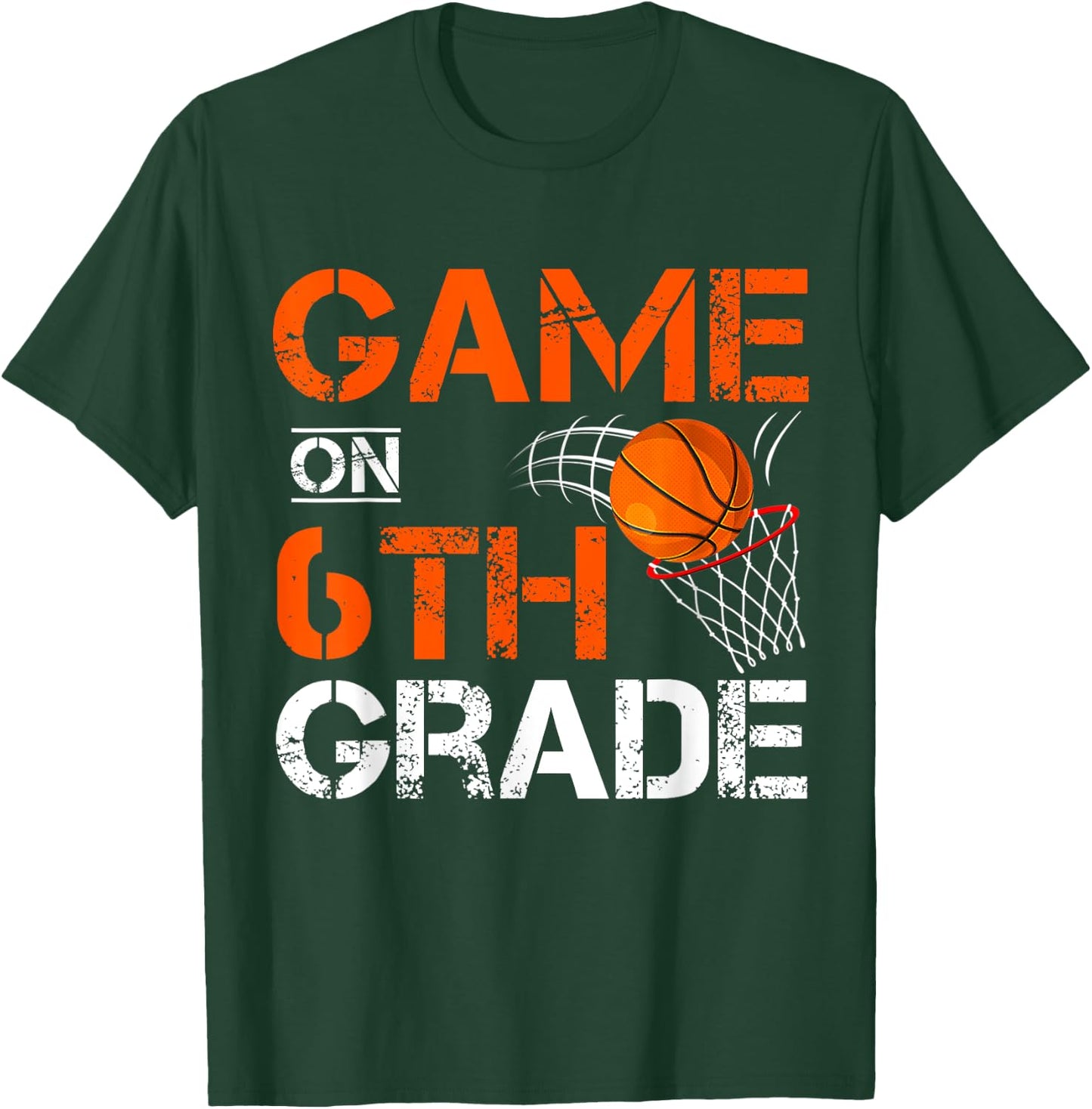 Funny Games On Sixth Grade Basketball First Day Of School T-Shirt - T-Shirt | Forest