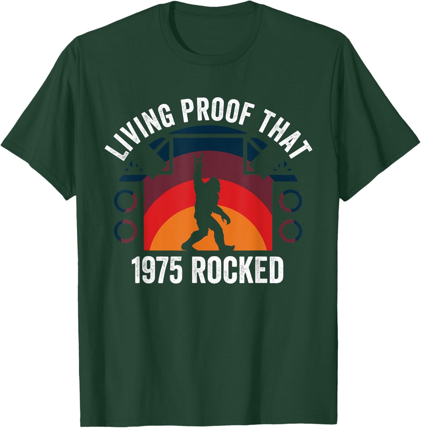 Living Proof That 1975 Rocked Funny Rock And Roll Bigfoot T-Shirt - T-Shirt | Forest