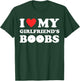 I love my girlfriend's funny tits with red and hot breasts heart shaped T-Shirt - T-Shirt | Forest