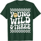 Kids Young Wild and Three 3rd Birthday Boy Happy Dude T-Shirt - T-Shirt | Forest