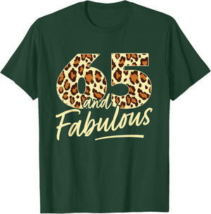 65 Year Woman Leopard Fabulous 65th Birthday T-Shirt - T-Shirt | Forest