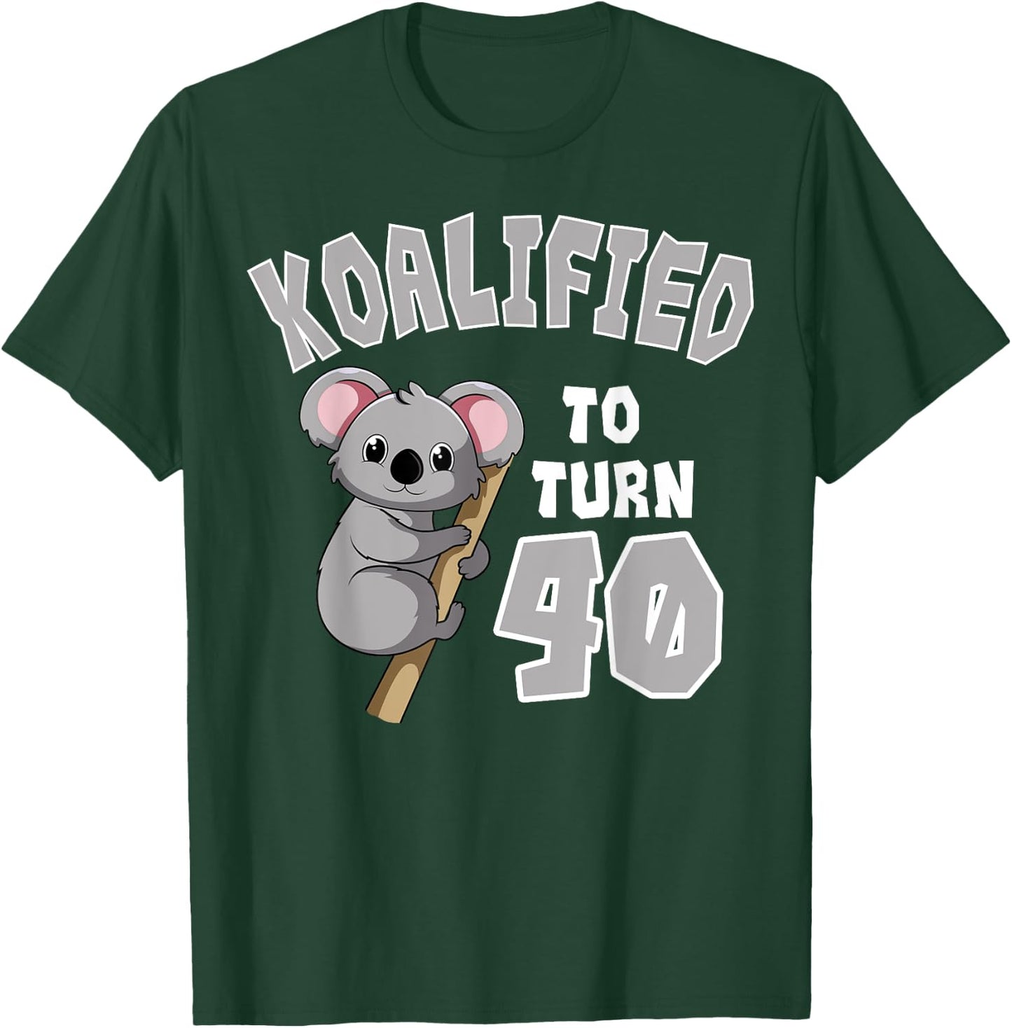 Koalified To Turn 40 Birthday Koala Party Celebration 40th T-Shirt - T-Shirt | Forest