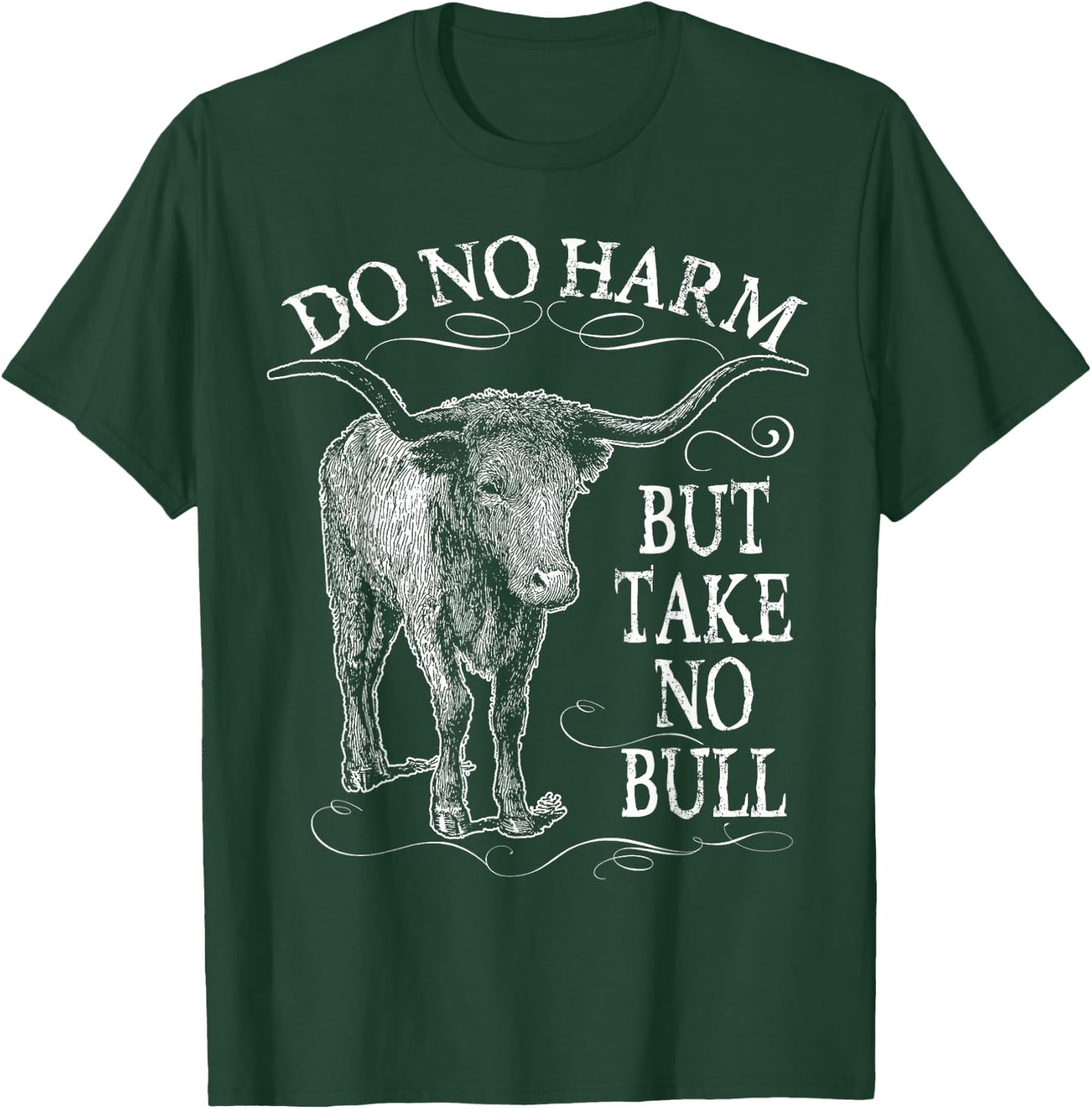 Do No Harm But Take No Bull Gift Dad Mom Wife Nana T-Shirt - T-Shirt | Forest