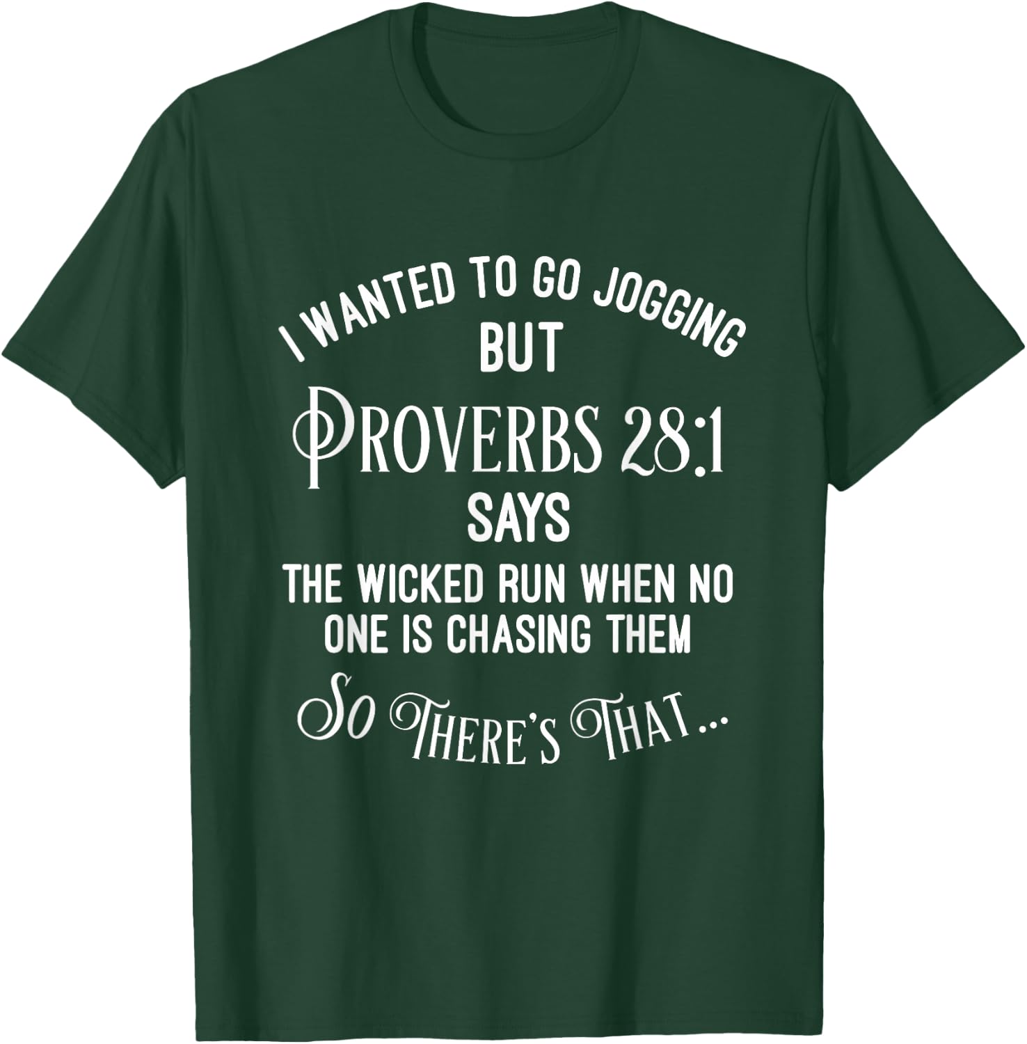 Funny Religious Running Shirt T-Shirt - T-Shirt | Forest