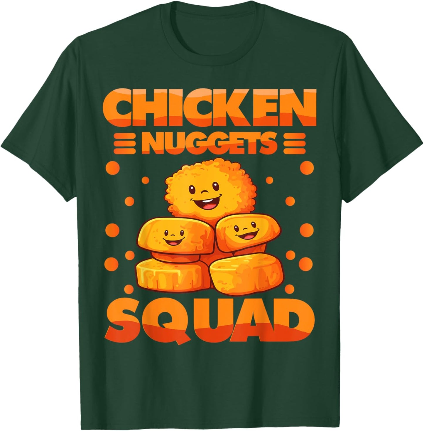 Chicken Nuggets Squad | Chicken Nuggets Lover T-Shirt - T-Shirt | Forest
