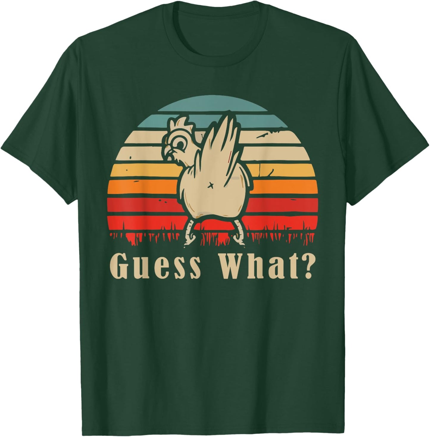 Guess What Chicken Butt Funny Chicken Meme Chicken Lovers T-Shirt - T-Shirt | Forest