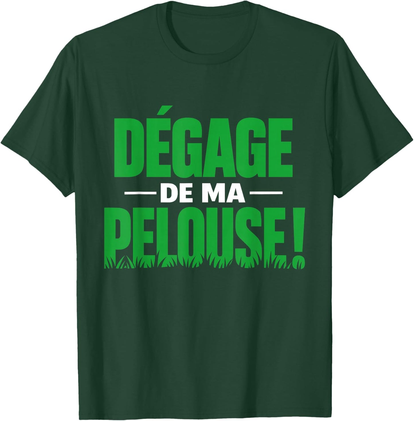 Dégage de Ma Pelouse Humour Jardinier Cadeau Jardinage Gazon T-Shirt - T-Shirt | Forest