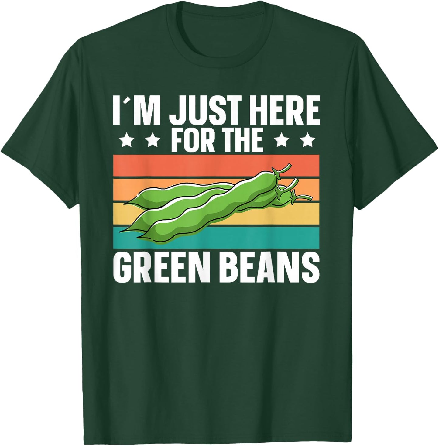 Green Bean Just Here For Green Beans Retro T-Shirt - T-Shirt | Forest