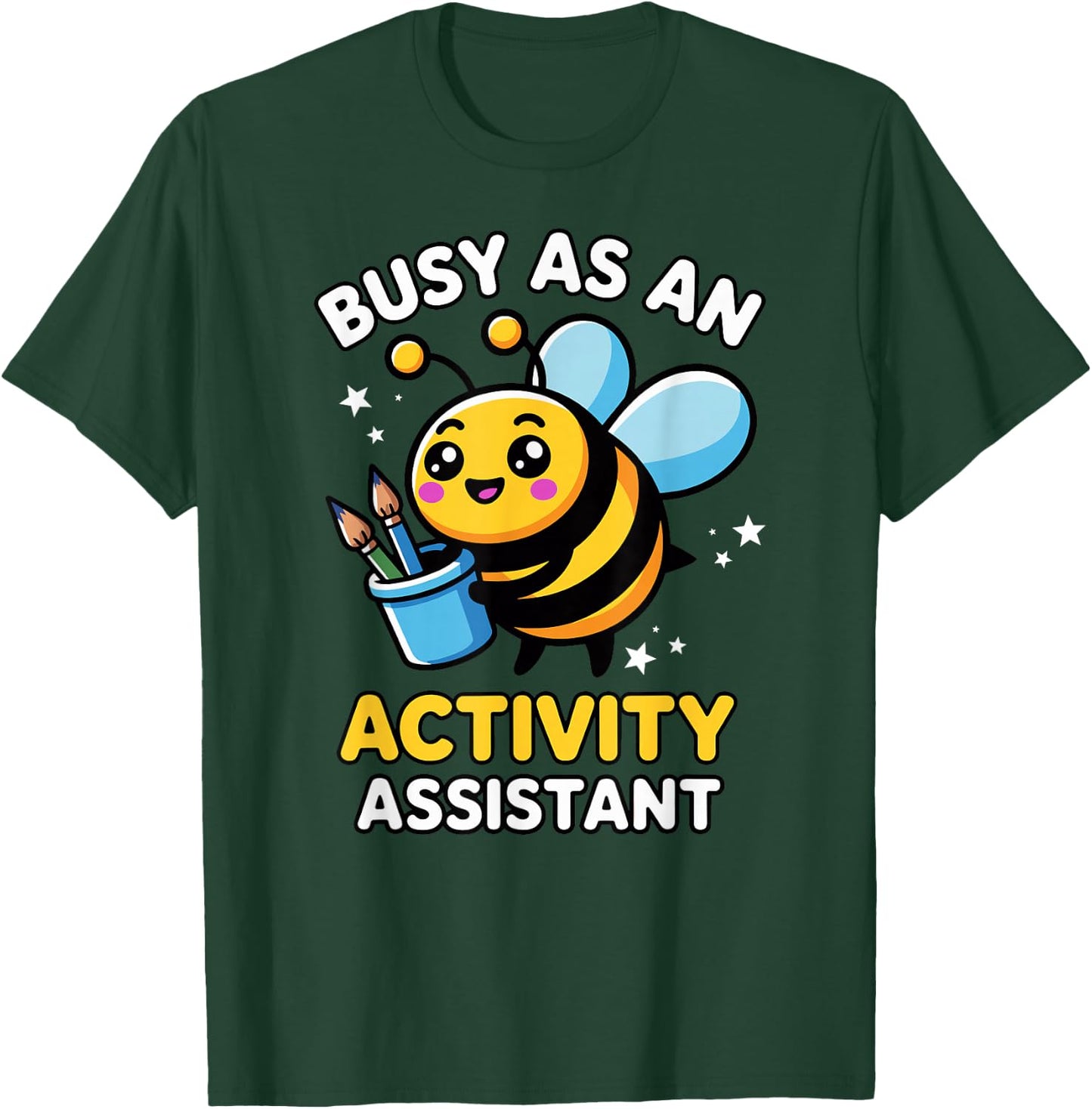Cute Kawaii Busy Bee Fun Activity Assistant Humor T-Shirt - T-Shirt | Forest