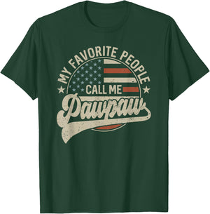 My Favorite People Call Me Pawpaw Us Flag Father's Day T-Shirt - T-Shirt | Forest
