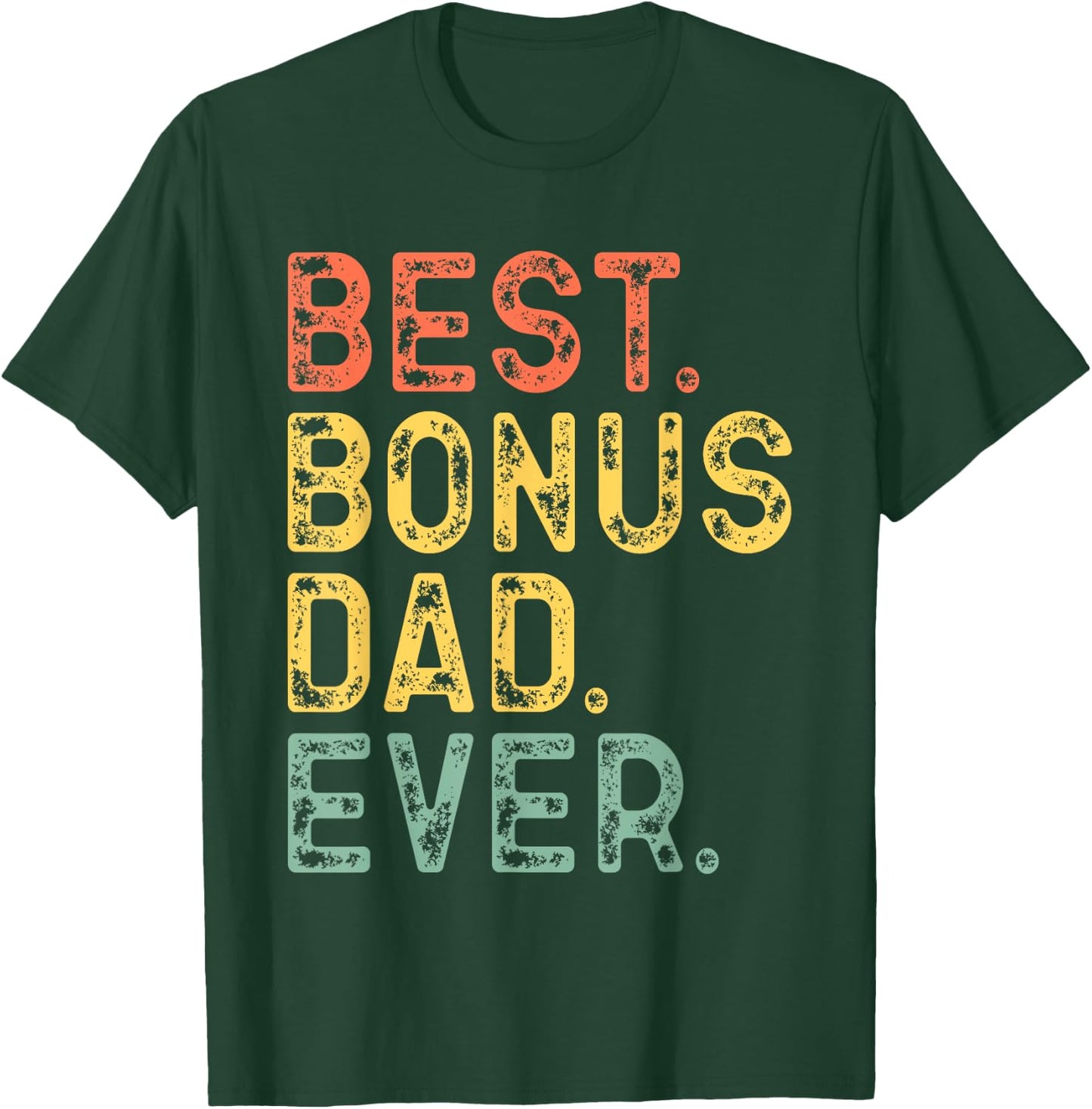 Best Bonus Dad Ever Funny Retro Vintage T-Shirt - T-Shirt | Forest
