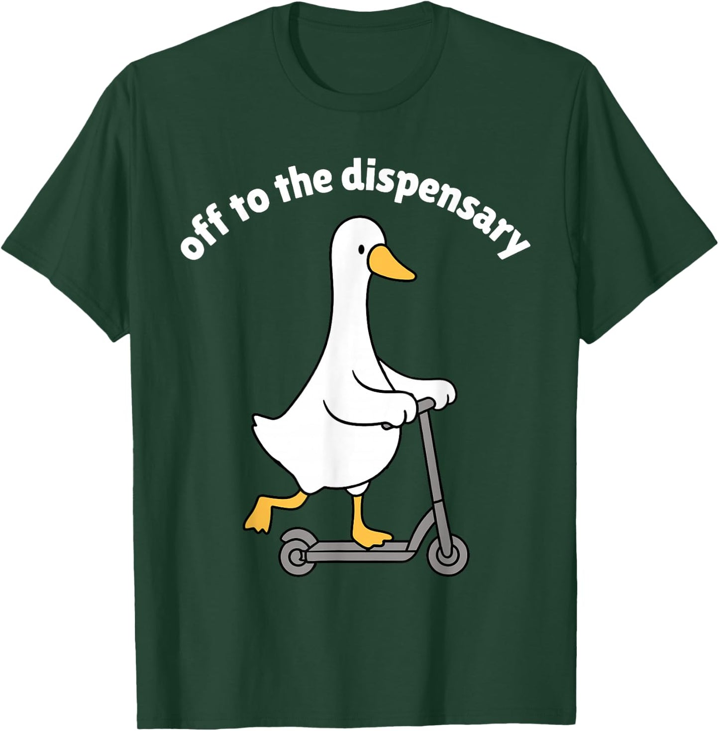 Off to The Dispensary Goose Funny Scooter Riding Duck Meme T-Shirt - T-Shirt | Forest