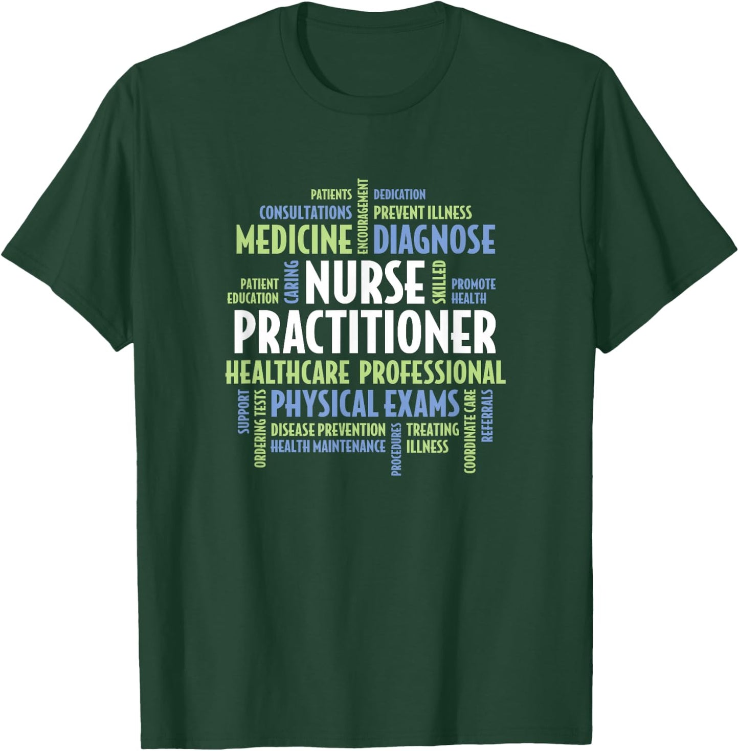 Nurse Practitioner NP Word Cloud T-Shirt - T-Shirt | Forest