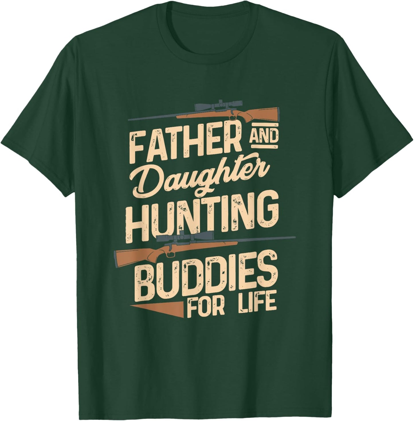 Father And Daughter Hunting Partners For Life Gift T-Shirt - T-Shirt | Forest