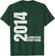 Vintage 2014 Limited Edition Classic 2014 Men Women Birthday , Black, S T-Shirt - T-Shirt | Forest