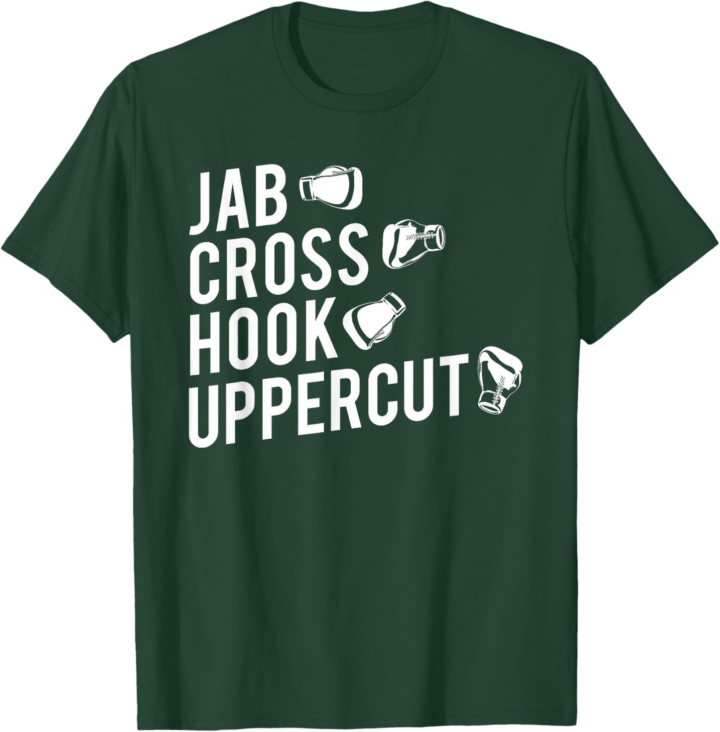 Boxing , Jab Cross Hook Uppercut Boxer T-Shirt - T-Shirt | Forest