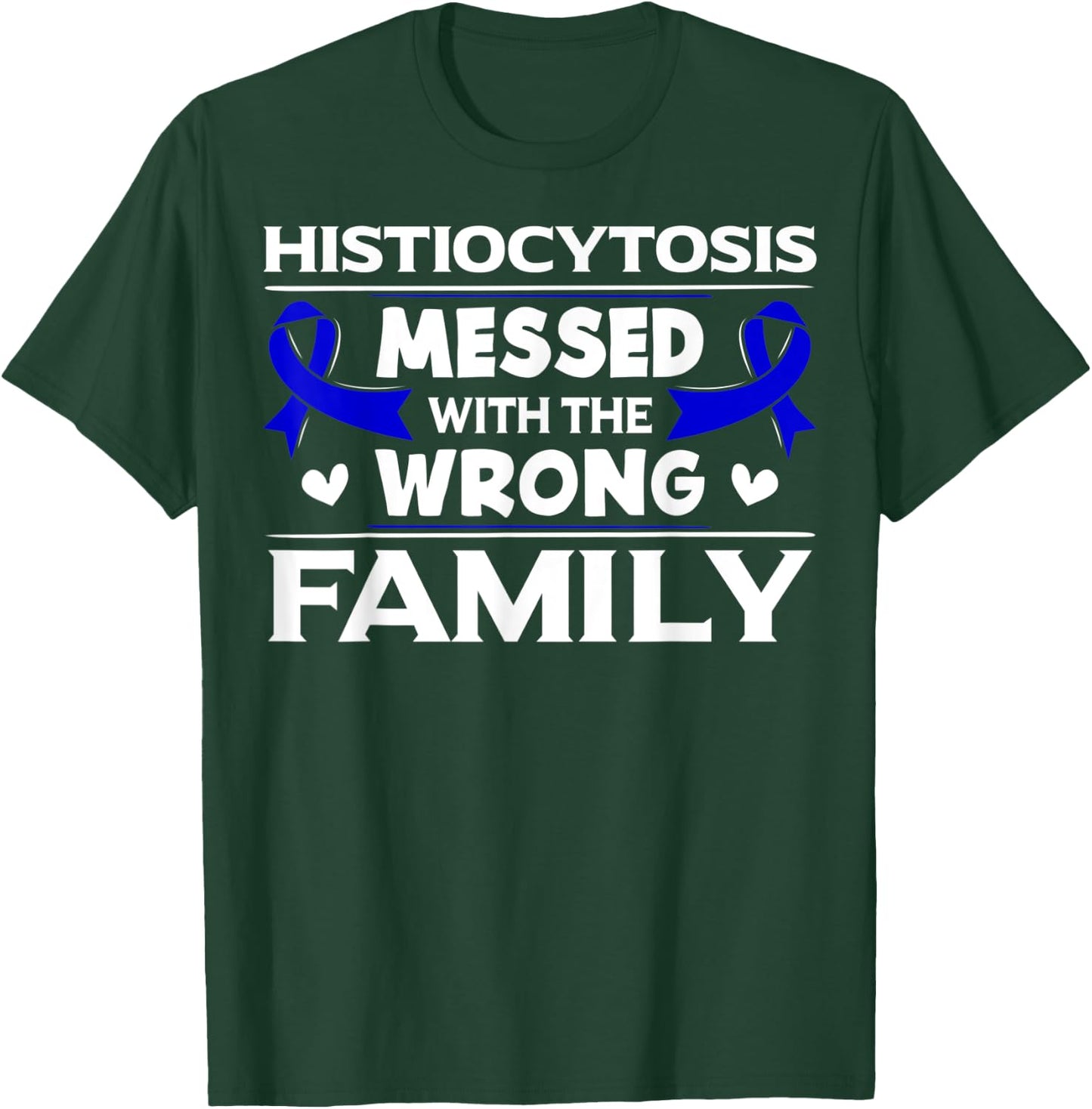 Langerhans Cell Histiocytosis Survivor LCH Awareness T-Shirt - T-Shirt | Forest