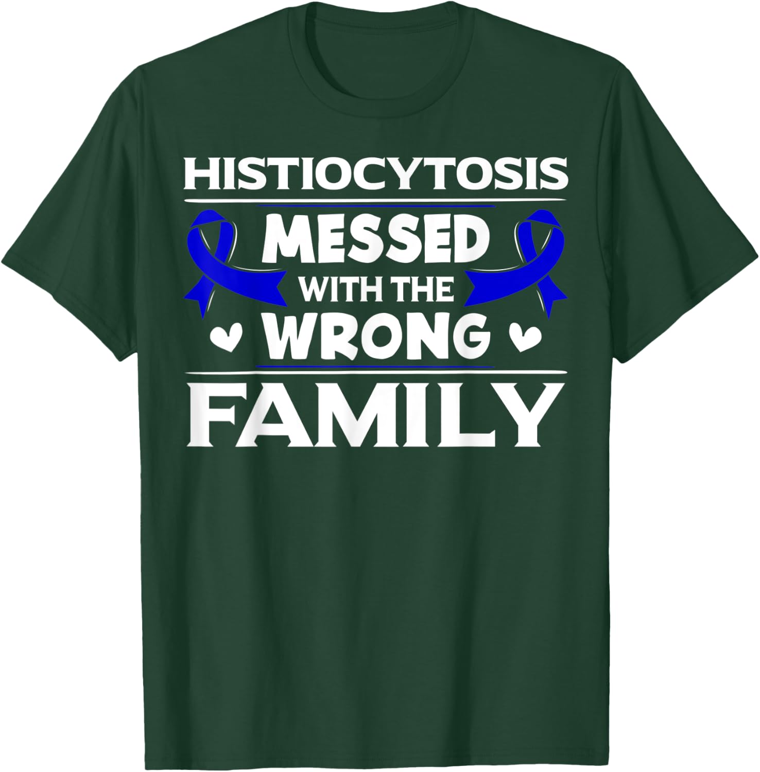Langerhans Cell Histiocytosis Survivor LCH Awareness T-Shirt - T-Shirt | Forest