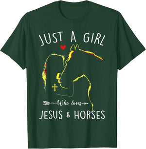 Just A Girl Who Loves Jesus and Horses Equestrian Christian T-Shirt - T-Shirt | Forest