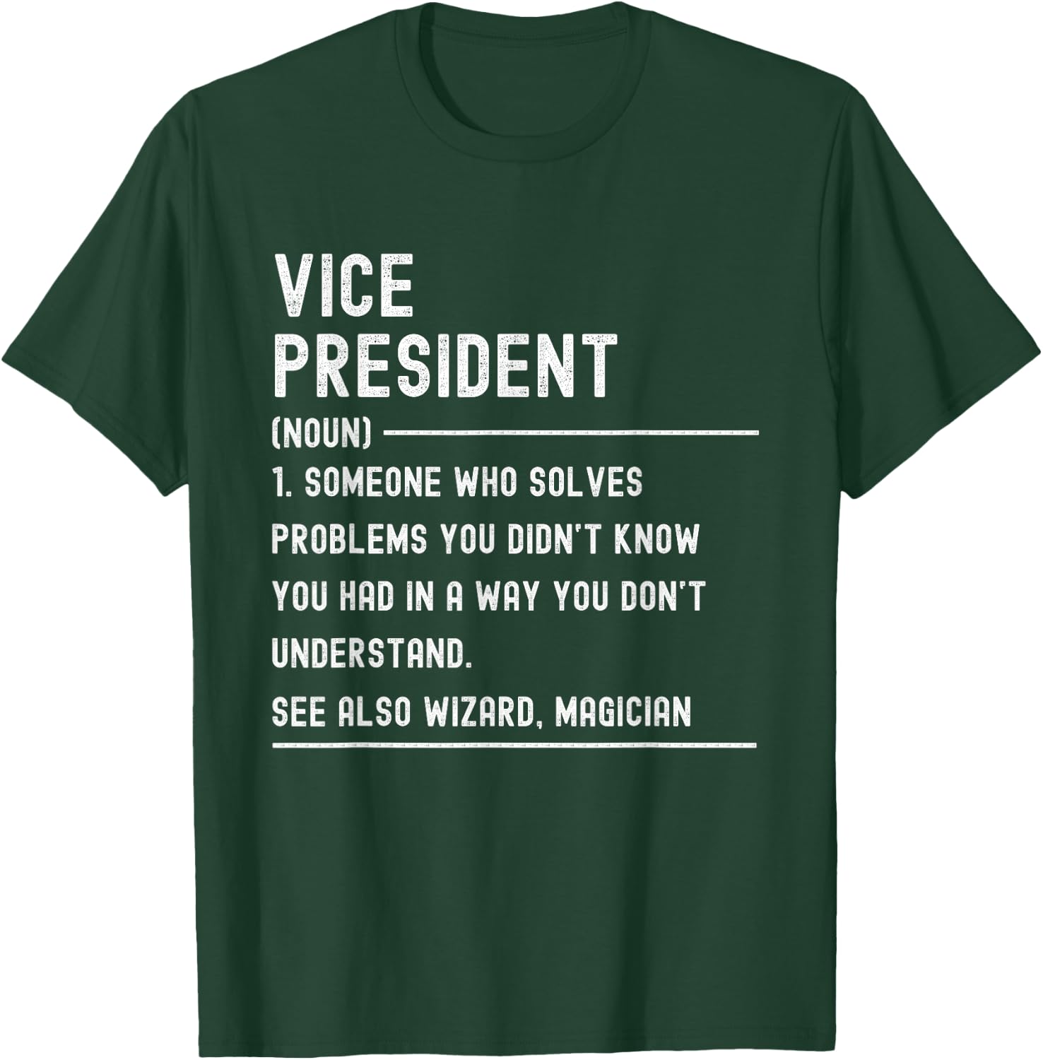 Vice President Definition Shirts Funny Job Title T-Shirt - T-Shirt | Forest