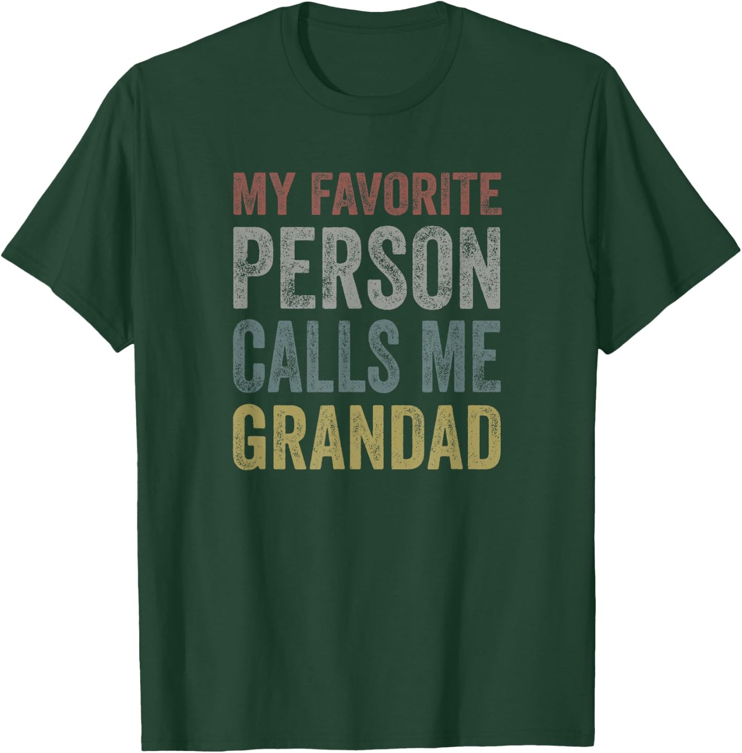 My Favorite Person Calls Me Grandad - Retro Father's Day T-Shirt - T-Shirt | Forest