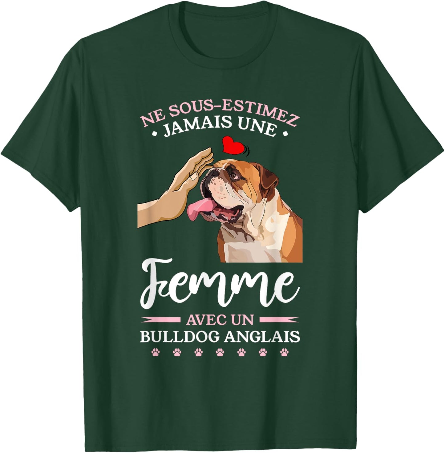 Ne Sous-Estimez Jamais Une Femme Avec Un Bulldog Anglais T-Shirt - T-Shirt | Forest