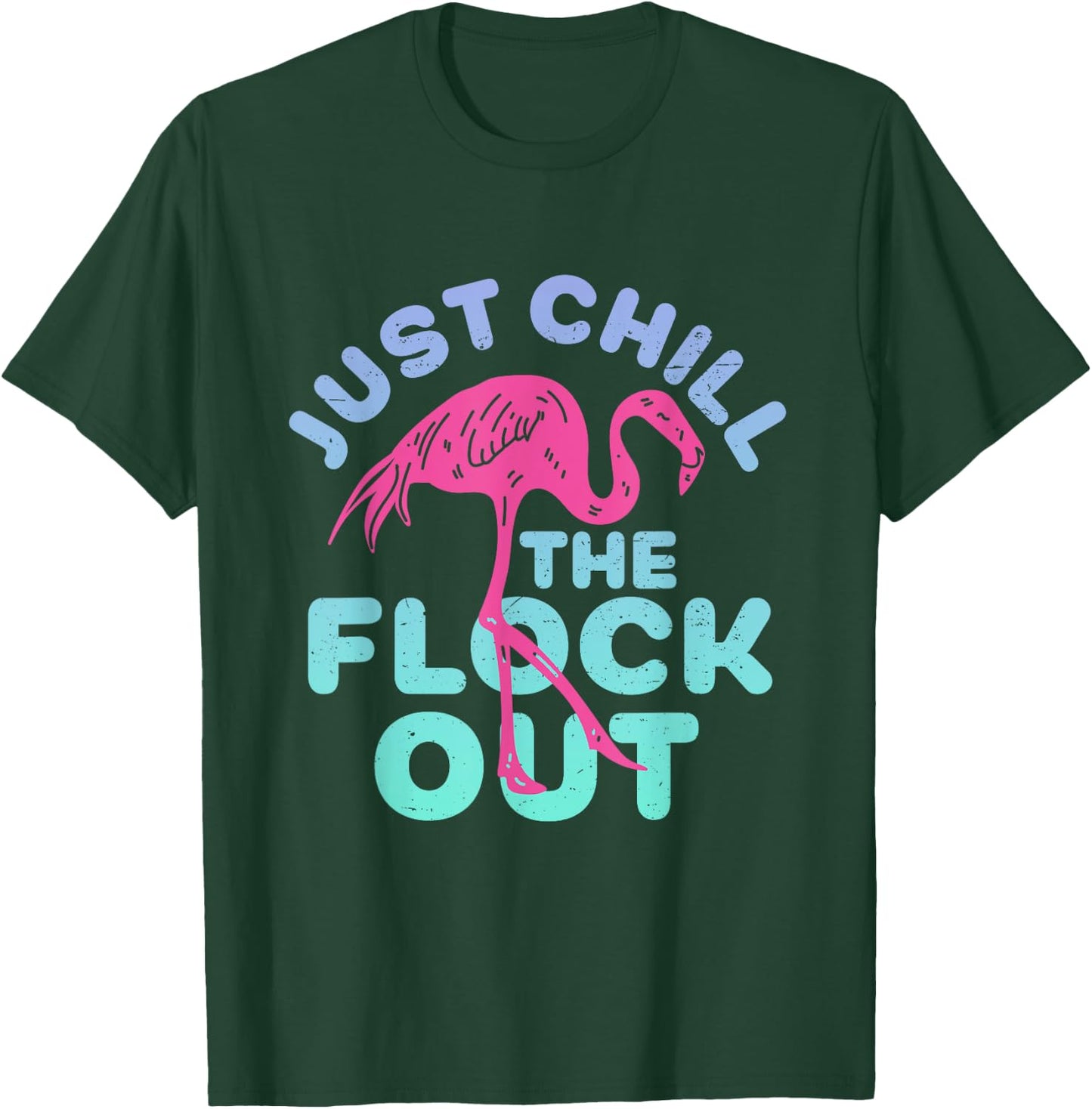 Funny Flamingo Just Chill The Flock Out Vintage Retro Bird T-Shirt - T-Shirt | Forest