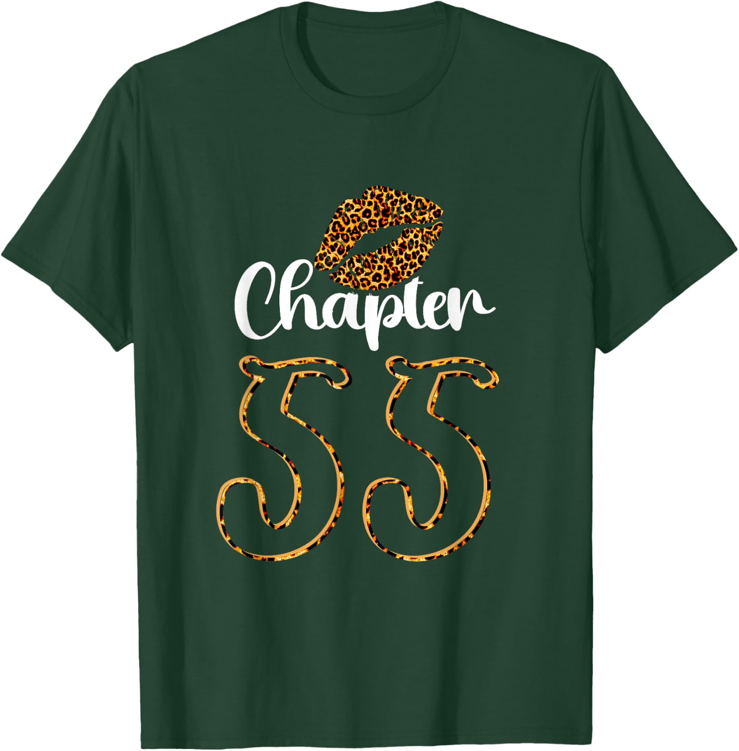 Leopard Chapter 55 Sexy Lips Funny 55th Birthday T-Shirt - T-Shirt | Forest
