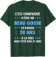 Beau gosse 50 ans Humour Man Birthday 50 years , Black, S T-Shirt - T-Shirt | Forest