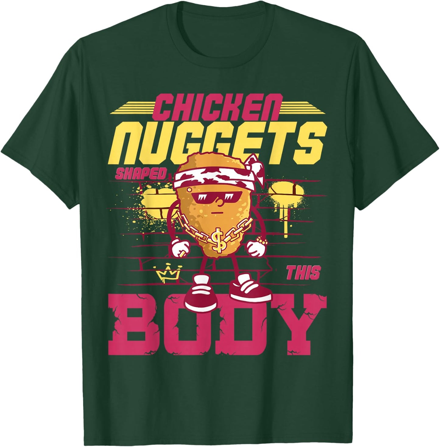 Chicken Nuggets Shaped This Body T-Shirt - T-Shirt | Forest
