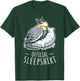 Sleep And Napping Official Sleepshirt Cockatiel T-Shirt - T-Shirt | Forest