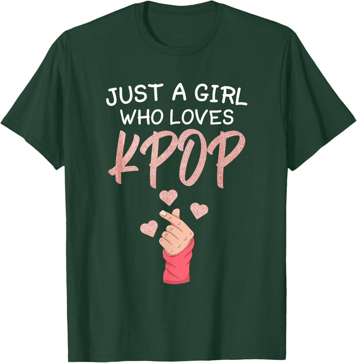 K Pop Girl That Kpop Loves T-Shirt - T-Shirt | Forest