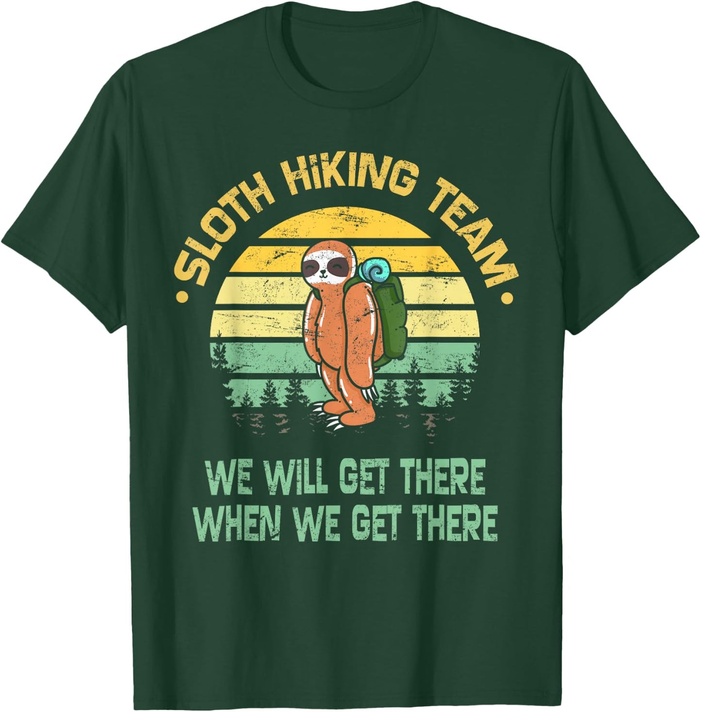 Sloth Hiking Team Hiker Camper Funny Retro T-Shirt - T-Shirt | Forest