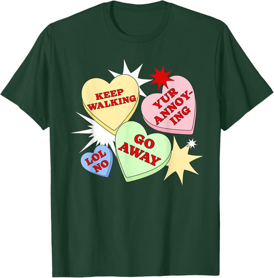 Funny Anti Valentines Day Conversation Hearts Candy T-Shirt - T-Shirt | Forest