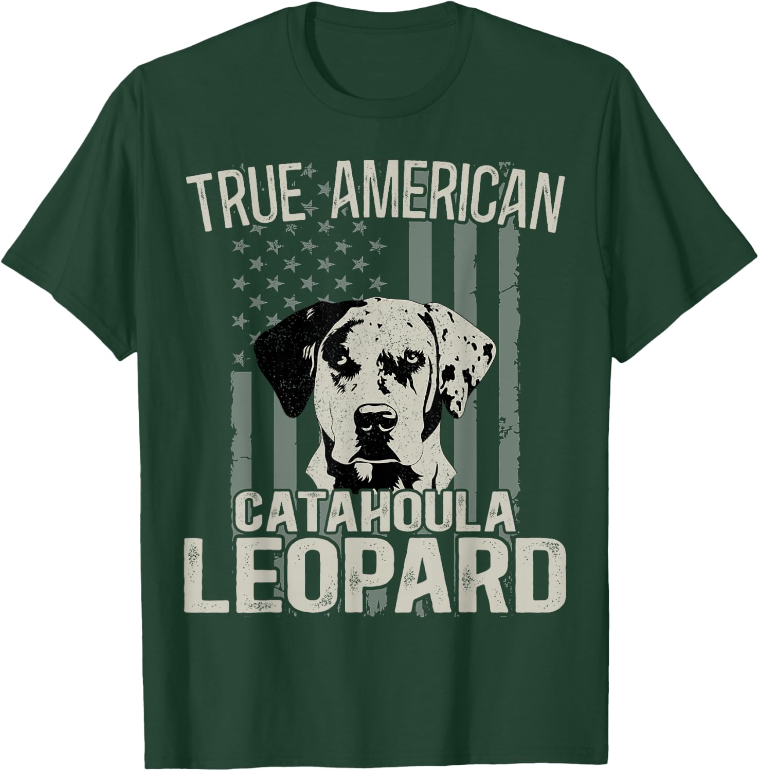 Louisiana Catahoula Leopard Dog True American US Dog Fans T-Shirt - T-Shirt | Forest