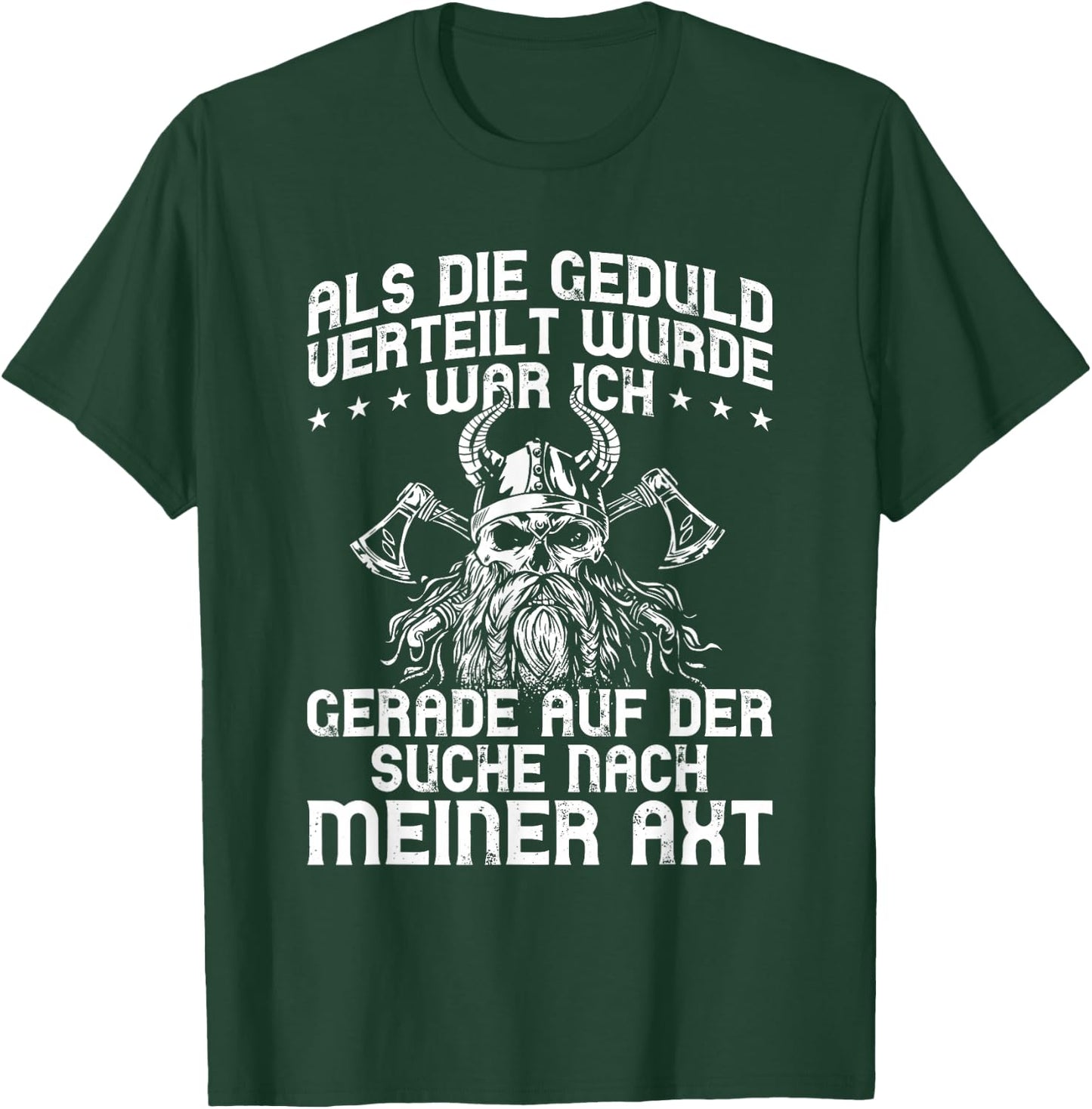 Viking Axe Wood Chopping Viking Funny Slogan , black T-Shirt - T-Shirt | Forest