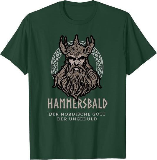 Hammersbald - God of Impatience - Viking Funny , black T-Shirt - T-Shirt | Forest