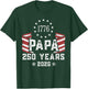 Papa American Flag 250 Years 4th of July Grandpa T-Shirt - T-Shirt | Forest