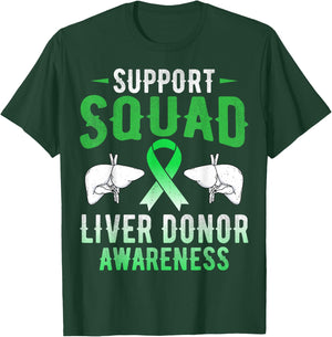 Support Squad - Liver Donor Liver Donation Awareness Gifts T-Shirt - T-Shirt | Forest