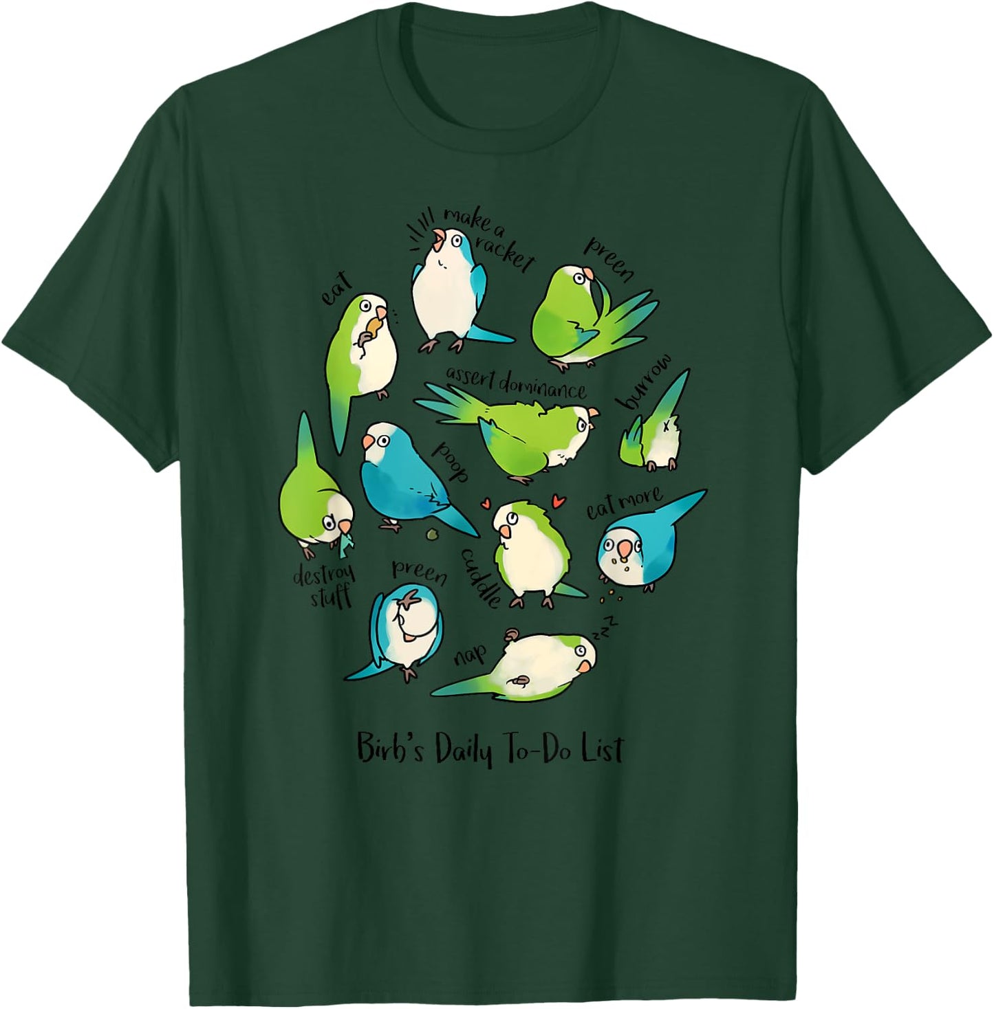 Quaker Parrot Daily To-Do List T-Shirt - T-Shirt | Forest