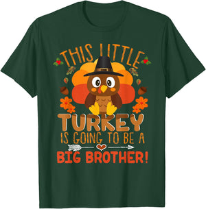 This Little Turkey Is Going To Be A Big Brother Thankful T-Shirt - T-Shirt | Forest