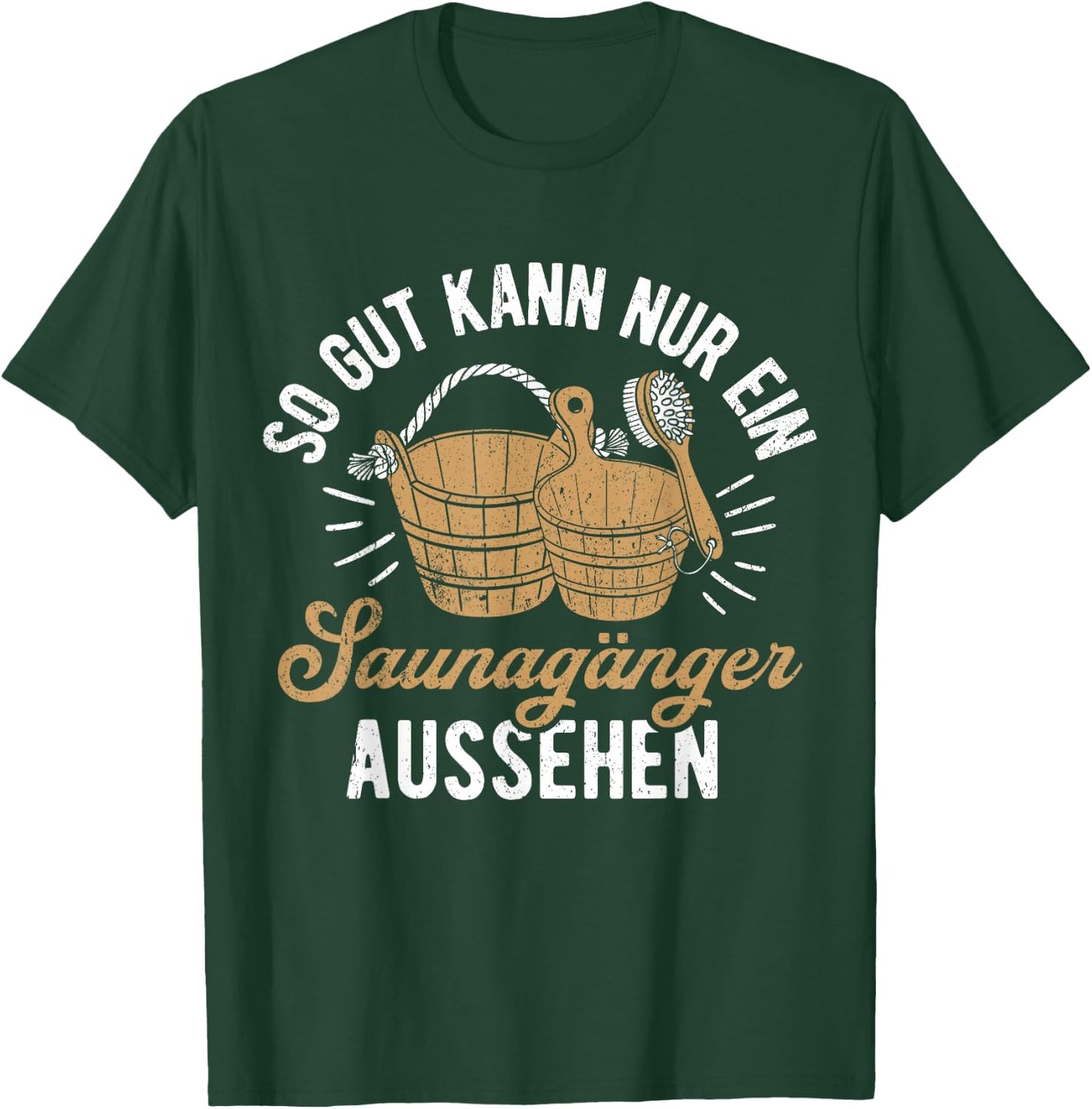 Men's Sauna with "So gut kann nur ein Saunagänger aussehen" ("So gut, black T-Shirt - T-Shirt | Forest