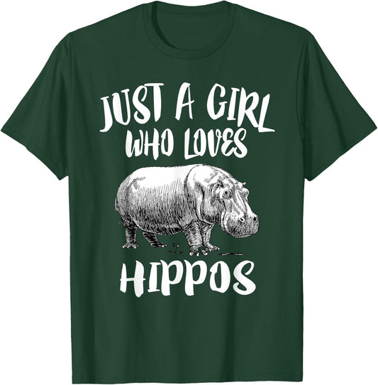 Just A Girl Who Loves Hippos Funny Animal Gift T-Shirt - T-Shirt | Forest